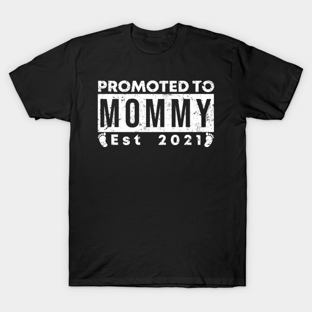 Vintage Promoted to Mommy 2021 new Mom gift mommy T-Shirt by Abko90